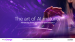 More Than 60% of Companies Are Only Experimenting with AI, Creating Significant Opportunities for Value on their Journey to AI Maturity,  Accenture Research Finds